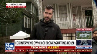 Owner of Bronx squatting house details struggles with migrants - Fox News