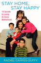 "Stay Home, Stay Happy" by Rachel Campos-Duffy