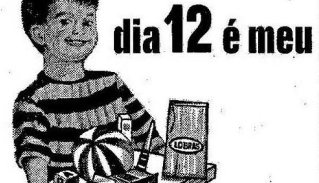 Lojas Brasileiras. No anúncio, o apelo: "Eu quero brinquedos a valer e uma porção de doces. A nossa LOBRÁS tem tudo o que eu quero!" Empresa, que chegou a atuar em 19 estados, fechou em 1999