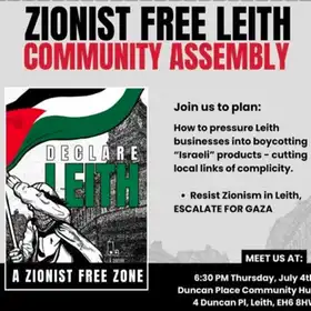 The event has been advertised on social media and calls on Leith residents to "escalate for Gaza" (Photo: Instagram)