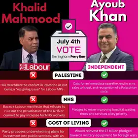 The Muslim Vote's endorsement of pro-Palestinian independent Ayoub Khan helped him take Birmingham Perry Bar from Labour