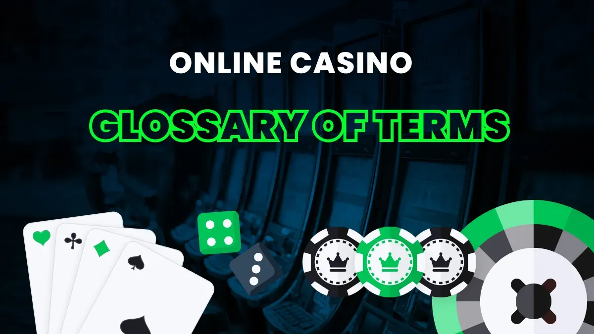 Online Casino Glossary of Terms Header Image