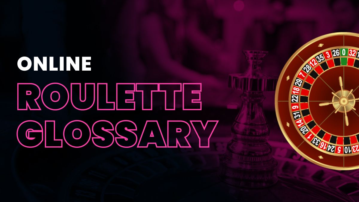 Online Roulette Glossary Header Image