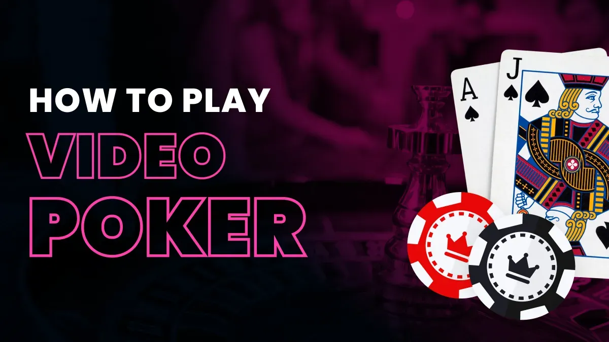 How to Play Video Poker Header Image