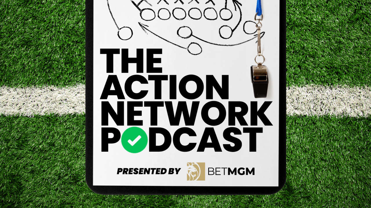 The Action Network Podcast