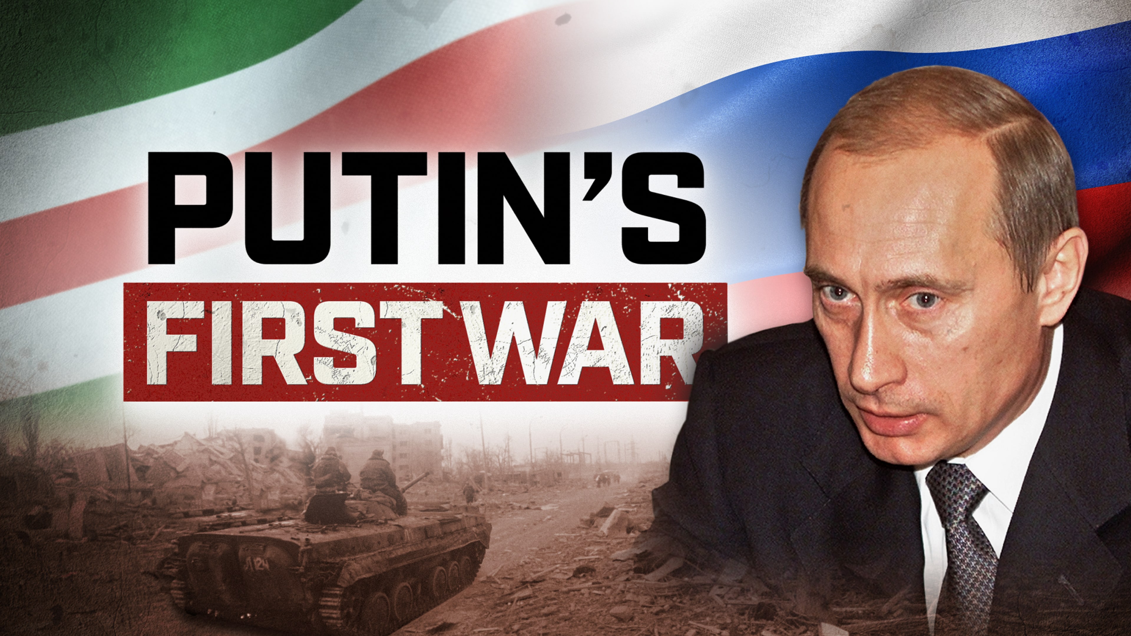Putin's First War