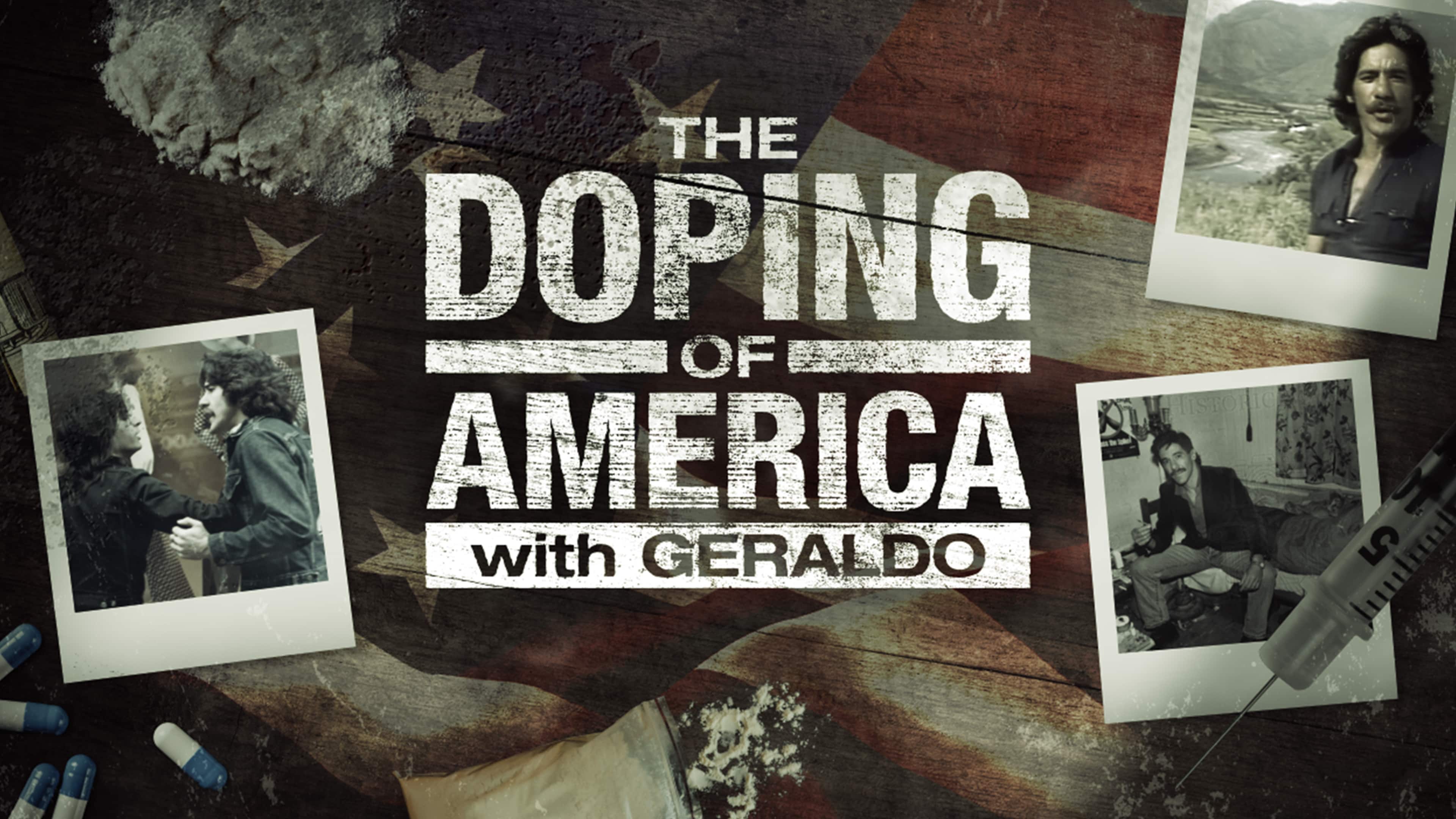 The Doping of America with Geraldo