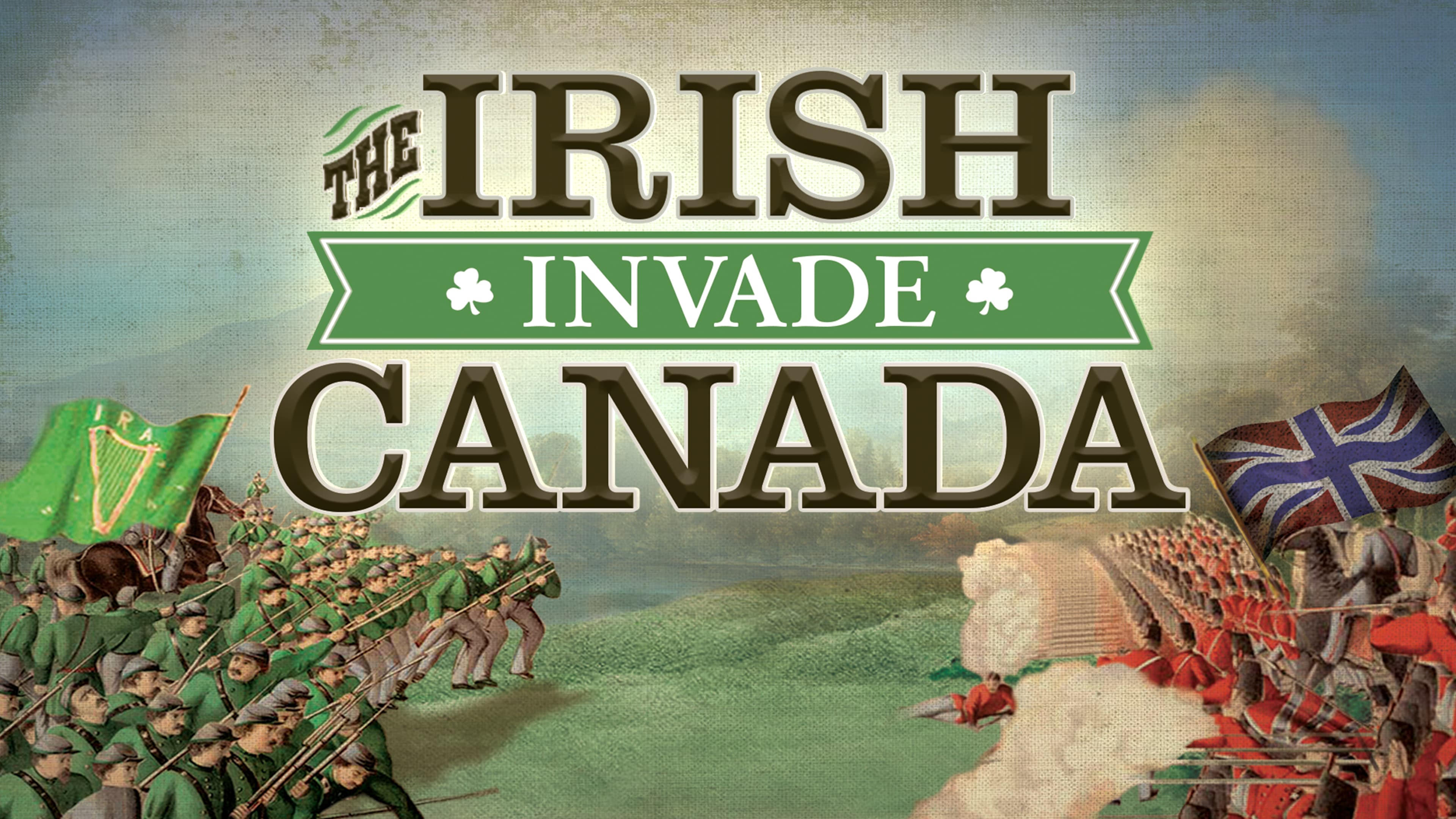 The Irish Invade Canada