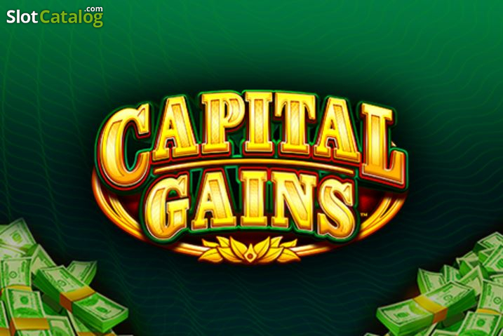 Capital Gains Online Slot