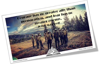 Courage has no greater ally than preparation, and fear has no greater enemy. - John Maxwell  [Photo credit: Entiat IHC]