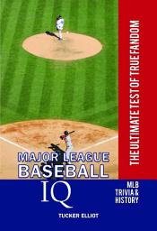 Icon image Major League Baseball IQ: The Ultimate Test of True Fandom