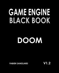 Icon image Game Engine Black Book: DOOM