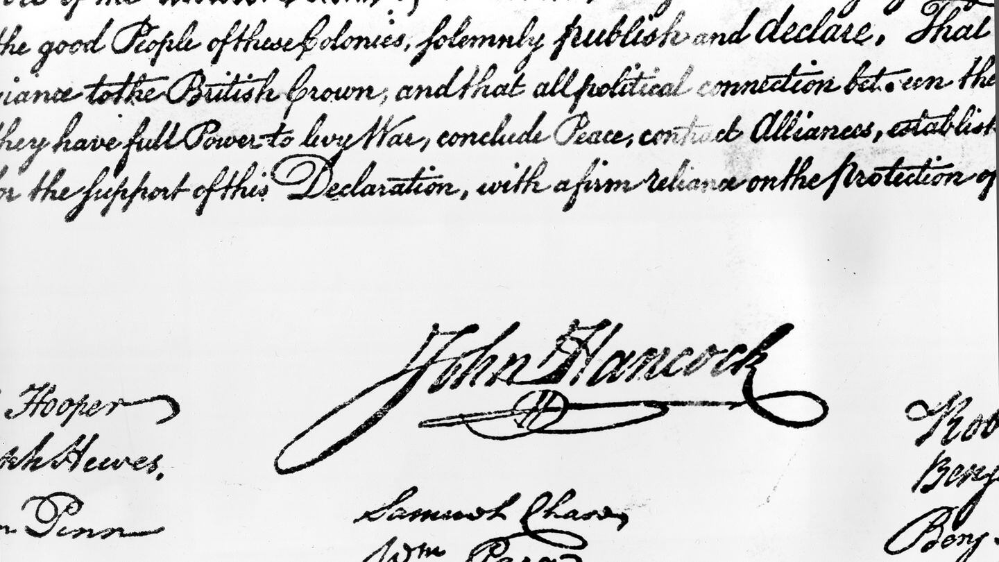 John Hancock's signature on the Declaration of Independence, which was formally signed by 56 members of Congress beginning Aug. 2, 1776.