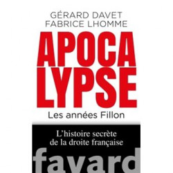 Apocalyse - Les années Fillon