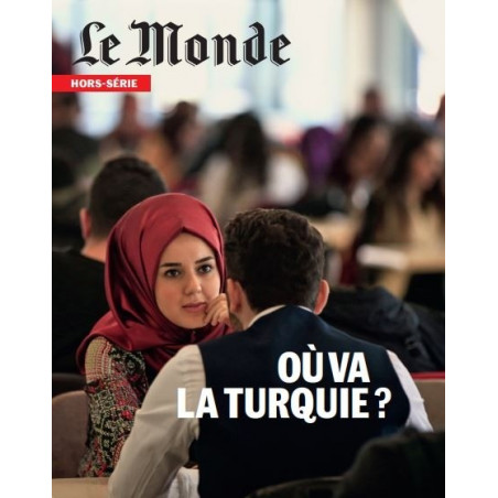 Où va la Turquie ? (version numérique)