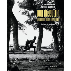 Don McCullin, le monde dans le viseur