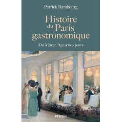 Histoire du Paris gastronomique