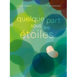 Quelque part sous les étoiles