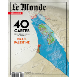 40 cartes pour comprendre le conflit Israël - Palestine