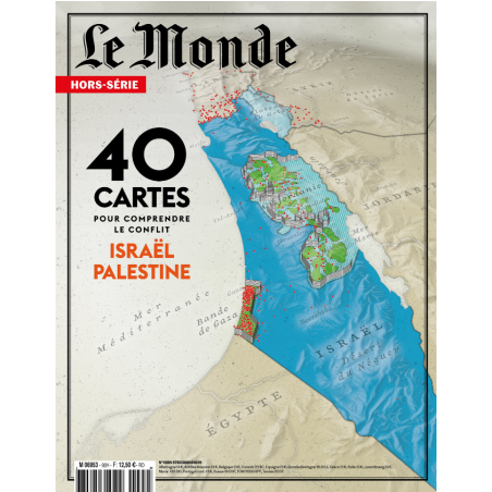 40 cartes pour comprendre le conflit Israël - Palestine (version numérique)