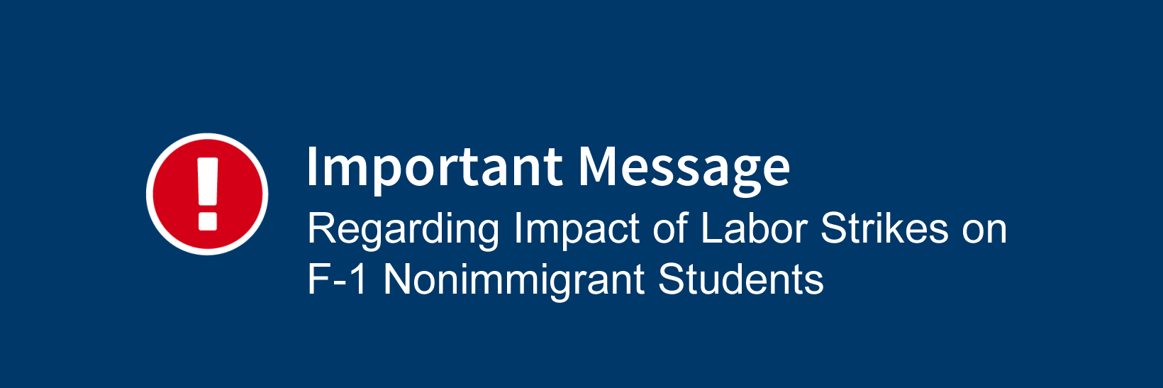 Impact of Labor Strikes on F-1 Nonimmigrant Students