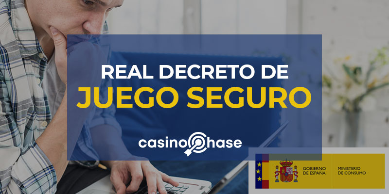 Decreto de juego seguro españa