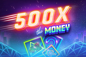 500X the Money