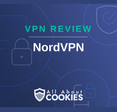 A blue background with outlines of locks, circles, and shields with the All About Cookies logo and the words NordVPN Review