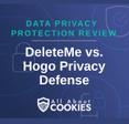 A blue background with images of locks and shields and the text &quot;DeleteMe vs. Hogo Privacy Defense&quot;