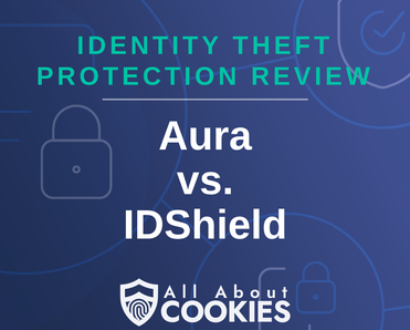 A blue background with images of locks and shields with the text “Aura vs. IDShield” and the All About Cookies logo.