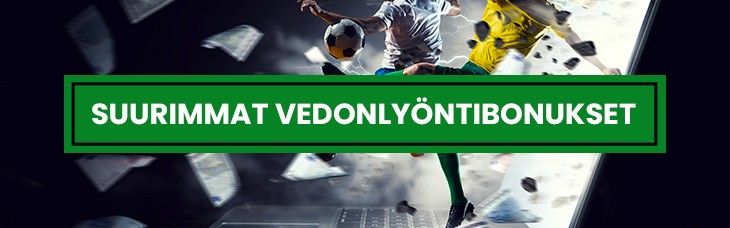 suurimmat vedonlyöntibonukset