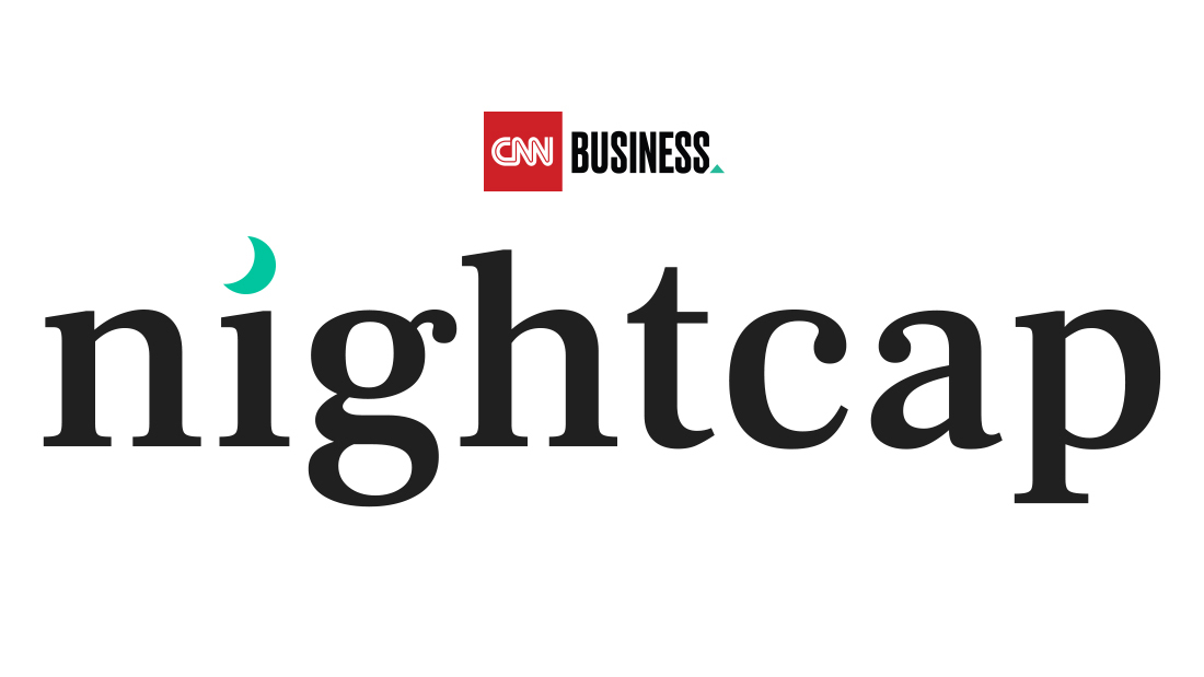 CNN Business Nightcap