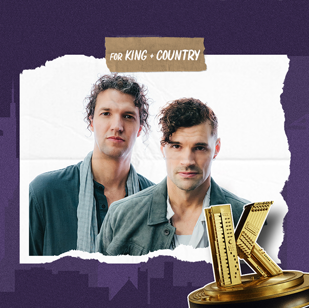 for KING + COUNTRY