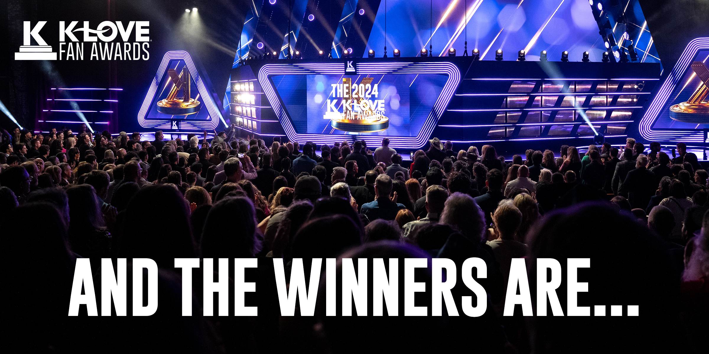 K-LOVE Fan Awards: And the Winners Are...