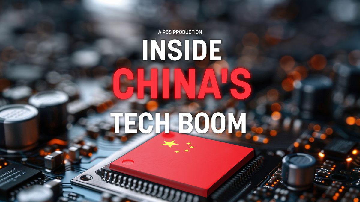 Series 2024 Inside China's Tech Boom