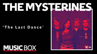 The Mysterines perform ‘The Last Dance’ for Music Box