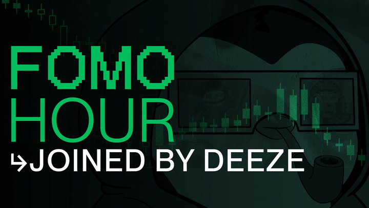 FOMO HOUR 152 - JOINED BY DEEZE!