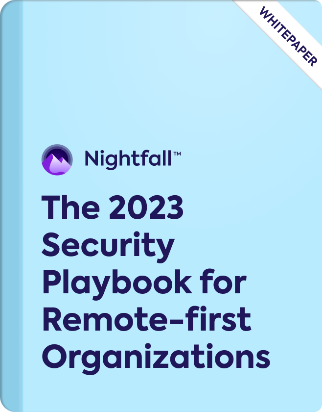 The 2023 Remote Security Playbook