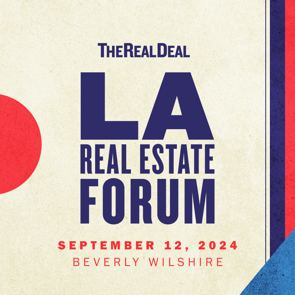 The Real Deal Los Angeles Real Estate Forum
