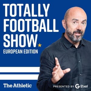 The Totally Football Show European Edition