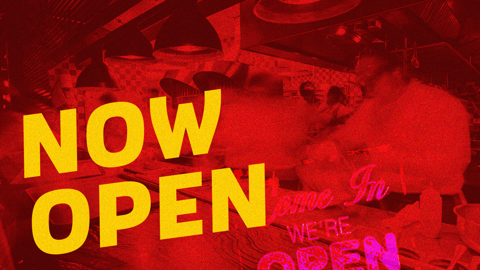 A red graphic with bold yellow text reading “Now open” above images from inside of a restaurant. 