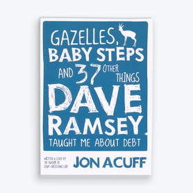 Gazelles, Baby Steps & 37 Other Things Paperback