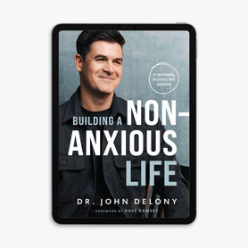 Building a Non-Anxious Life (E-Book)