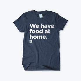 We Have Food at Home T-Shrit in Navy