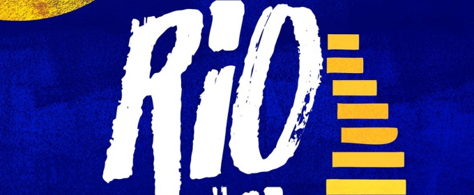 RIO UPHILL- A NEW MUSICAL To Receive World Premiere In Rio DE Janeiro This Fall