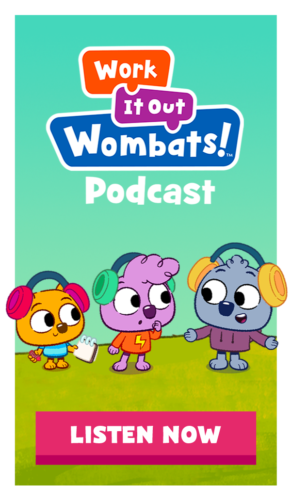 Listen to the Work it Out Wombats Podcast on PBS KIDS!