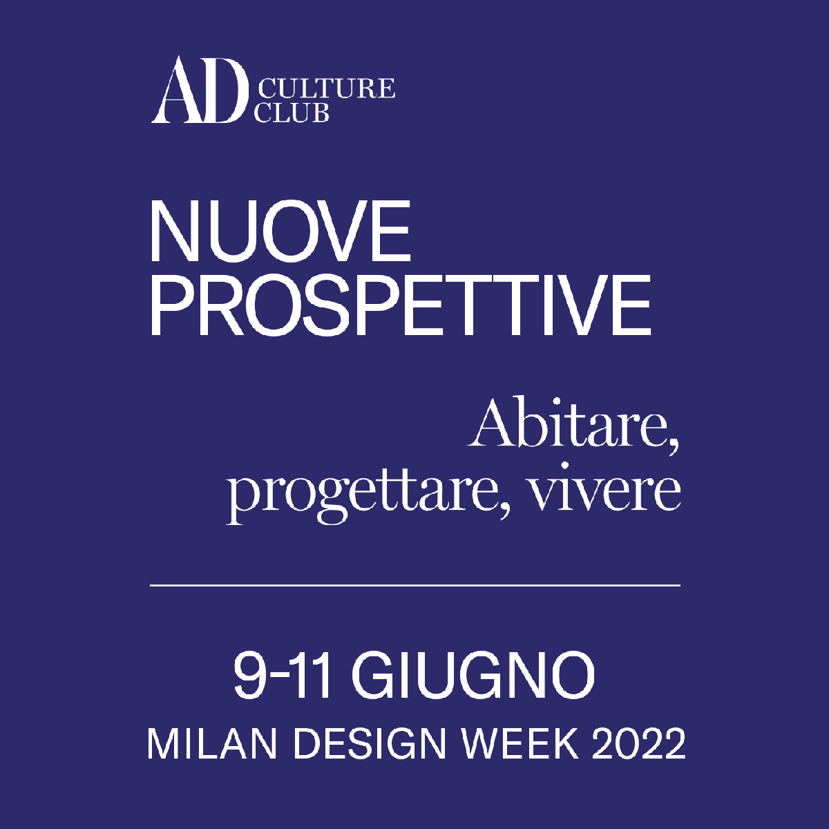 AD Culture Club, dal 9 all’11 giugno per il Salone del Mobile