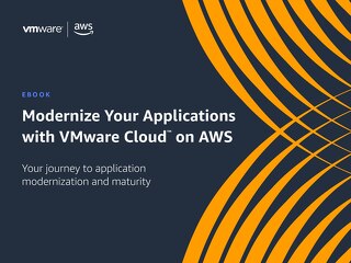 Modernize your applications with VMware Cloud on AWS