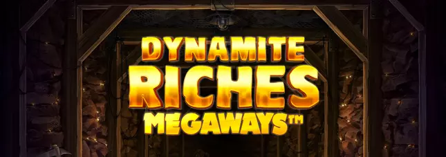 Dynamite Riches Megaways