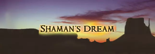 Shamans Dream